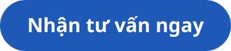 Nhận tư vấn ngay